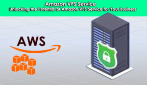 Amazon VPS Service