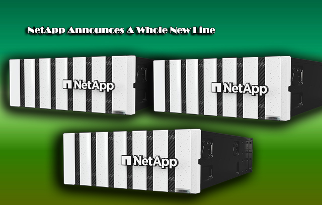 NetApp Announces A Whole New Line